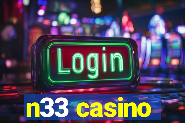n33 casino